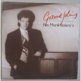 Gerard Joling 1989 No More Bolero s  Vinil Compacto 7 Imp 