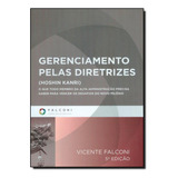 Gerenciamento Pelas Diretrizes, De Vicente Falconi Campos. Editora Falconi, Capa Mole Em Português