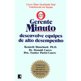 Gerente minuto Desenvolve Equipes De Alto Desempenho De Blanchard Ken Editorial Editora Record Ltda Capa Mole Em Português 1992