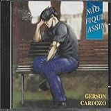 Gerson Cardozo Cd Não Fique Assim 1996
