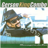 gerson king combo-gerson king combo Cd Gerson King Combo Mensageiro Da Paz