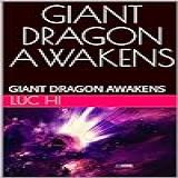 GIANT DRAGON AWAKENS  GIANT DRAGON AWAKENS  English Edition 