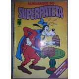 Gibi Almanaque Do Super Pateta N 1 Editora Abril 1981