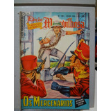 Gibi Edição Maravilhosa N 106 Os Mercenários R Davis 1955