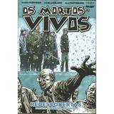 Gibi Os Mortos vivos Hq Maniacs Editora Formato 16 5 X 24 Capa Mole 2006 A 2015 Bonellihq