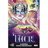 Gibi Thor: A Deusa Do Trovão Vol. 4 Thor- A Guerra Shi