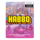 Gift Card Habbo Hotel 363 Créditos