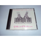gilbert o sullivan -gilbert o sullivan Cd Gilbert O Sullivan Sounds Of The Loop Importado