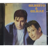 Gilberto E Gilmar Cd Original Novo