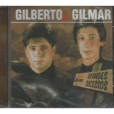 gilberto e gilmar-gilberto e gilmar Cd Gilberto Gilmar Grandes Sucessos Lacrado
