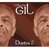 GILBERTO GIL   DUETOS 2