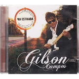 Gilson Campos Na Estrada Gilson Campos