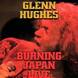 Glenn Hughes   Burning Japan