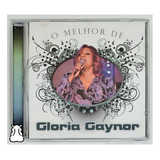 gloria-gloria Cd O Melhor De Gloria Gaynor I Will Survive Novo