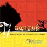 Gonguê   A Herança Africana Que Construiu A Música Brasileira