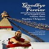 Goodbye Forever Volume Three