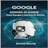 Google Gemini AI Guide How