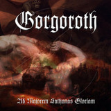 Gorgoroth Ad Majorem Sathanas Gloriam Icarus