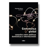 Governança Global Conexões Entre Políticas Domésticas E Internacionais Editorial Educ Tapa Mole En Português