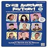 Grab Another Partner Twelve Tremendous Partner Songs For Young Singers Teacher S Handbook CD By Albrecht Sally K Althouse Jay 2003 Paperback