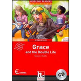 Grace And The Double Life   With Cd   Elementary