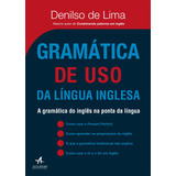 Gramática De Uso Da Língua Inglesa A Gramática Do Inglês Na Ponta Da Língua Editora Alta Books 2018