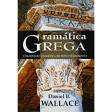 Gramática Grega Daniel B Wallace