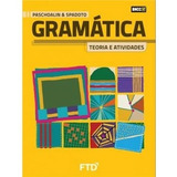 Gramática Teoria E Atividades Vol Unico La De Spadoto Editora Ftd Educação Capa Mole Em Português 2021