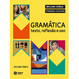 Gramática Texto Reflexão E Uso 05ed 17