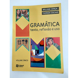 Gramática Texto Reflexão E Uso Vol Único 5 Ed Livro Em Excelente Estado