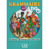 Grammaire Pour Ado A2