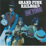 grand funk railroad-grand funk railroad Cd On Time Novo Lacrado Grand Funk Railroa