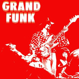 Grand Funk Railroad Grand