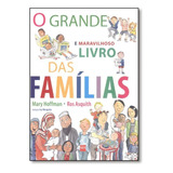 Grande E Maravilhoso Livro Das Famílias