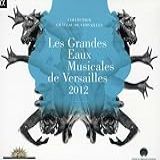 Grandes Eaux Musicales De Versailles