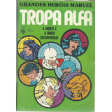 Grandes Heróis Marvel N 15 Tropa Alfa Editora Abril Capa Mole 1987 Bonellihq Cx22 C19