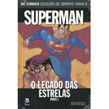 Graphic Novel Dc Comics Ed 57 Superman Legado Estrelas Pt 1