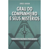 Grau Do Companheiro E Seus Mistérios De Adoum Jorge Editorial Editora Pensamento cultrix Ltda Tapa Mole En Português 2010