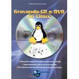 Gravando Cd E Dvd No Linux  De Cardoso  Adilson Da Silva  Editora Brasport Em Português