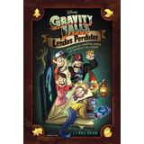 gravity -gravity Gravity Falls Lendas Perdidas De Hirsch Alex Serie Gravity Falls Universo Dos Livros Editora Ltda Capa Dura Em Portugues 2018