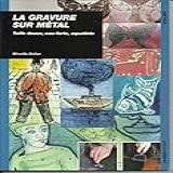 Gravure Sur Métal Taille Douce Eau Forte Aquatinte