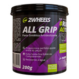 Graxa Pasta Antideslizante E Atóxica All Grip 2wheels 200g