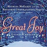 Great Joy   A Gospel Christmas  Audio CD  Broadway Inspirational Voices  Billy Porter  Darius De Haas  Sara Ramirez  Phylicia Rashad  Michael McElroy And Buryl Red