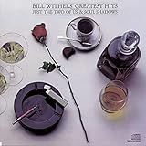 Greatest Hits Bill Withers