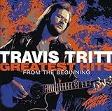 Greatest Hits From The Beginning Audio CD Tritt Travis