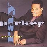 Greatest Hits Ray Parker Jr