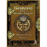 Grimorio Para Aprendiz De Feiticeiro
