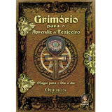 Grimório Para O Aprendiz De Feiticeiro