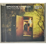 groove armada-groove armada Cd Groove Armada Goodbye Country Vol 1 Imp 2001 B2