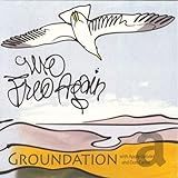 Groundation  We Free Again